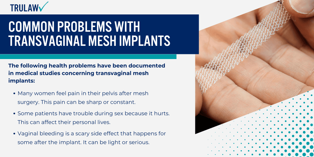 Common Problems with Transvaginal Mesh Implants