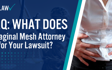 FAQ_ What Does A Vaginal Mesh Attorney Do for Your Lawsuit