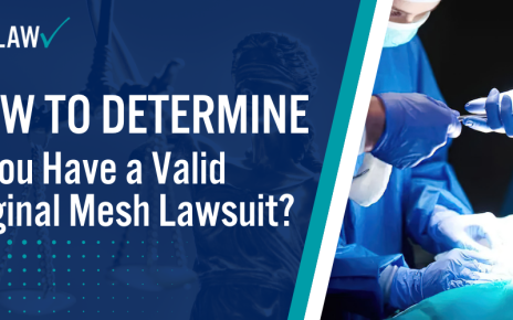 How to Determine If You Have a Valid Vaginal Mesh Lawsuit