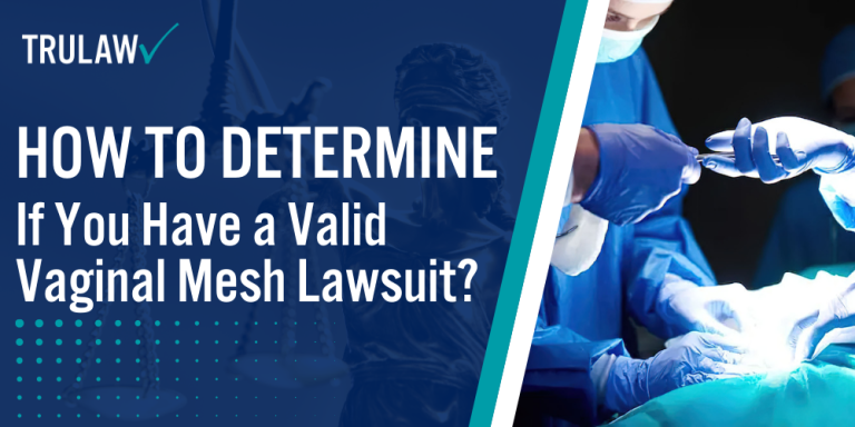 How to Determine If You Have a Valid Vaginal Mesh Lawsuit