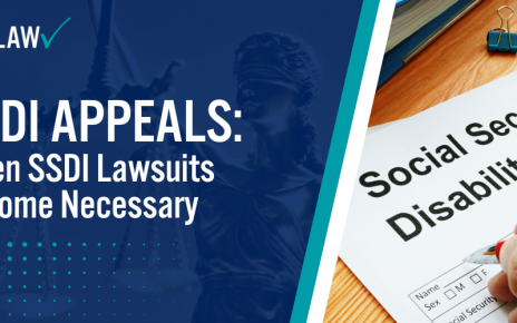 SSDI Appeals When SSDI Lawsuits Become Necessary