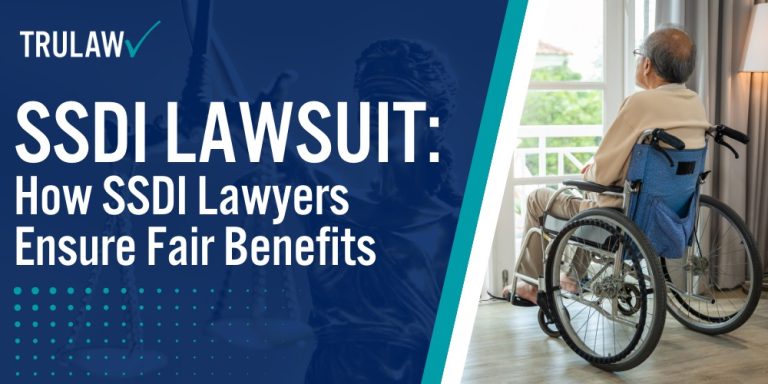 SSDI Lawsuit How SSDI Lawyers Ensure Fair Benefits