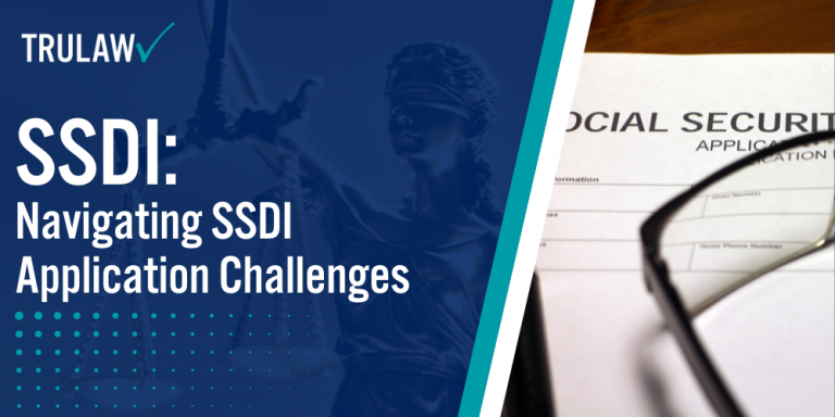 SSDI Navigating SSDI Application Challenges