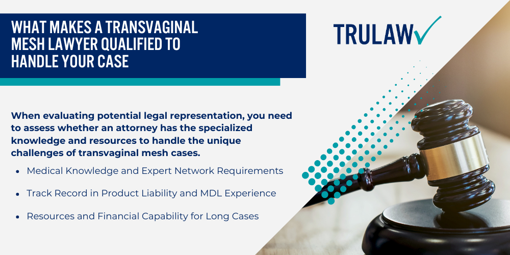 What Makes a Transvaginal Mesh Lawyer Qualified to Handle Your Case
