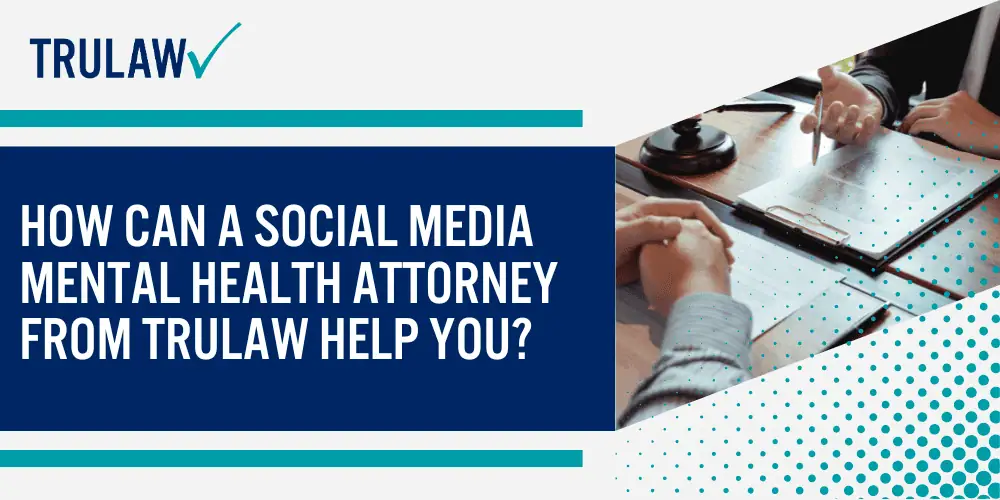 Overview of Legal Actions Against TikTok; TikTok’s Allegedly Harmful Design Features; Mental Health Conditions Linked to TikTok Use; Who Qualifies to File a TikTok Mental Health Lawsuit; Damages and Compensation in TikTok Mental Health Cases; How Can A Social Media Mental Health Attorney From TruLaw Help You