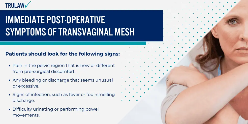 Immediate Post-Operative Symptoms of Transvaginal Mesh