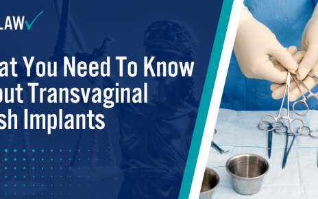 What You Need to Know About Transvaginal Mesh Implants