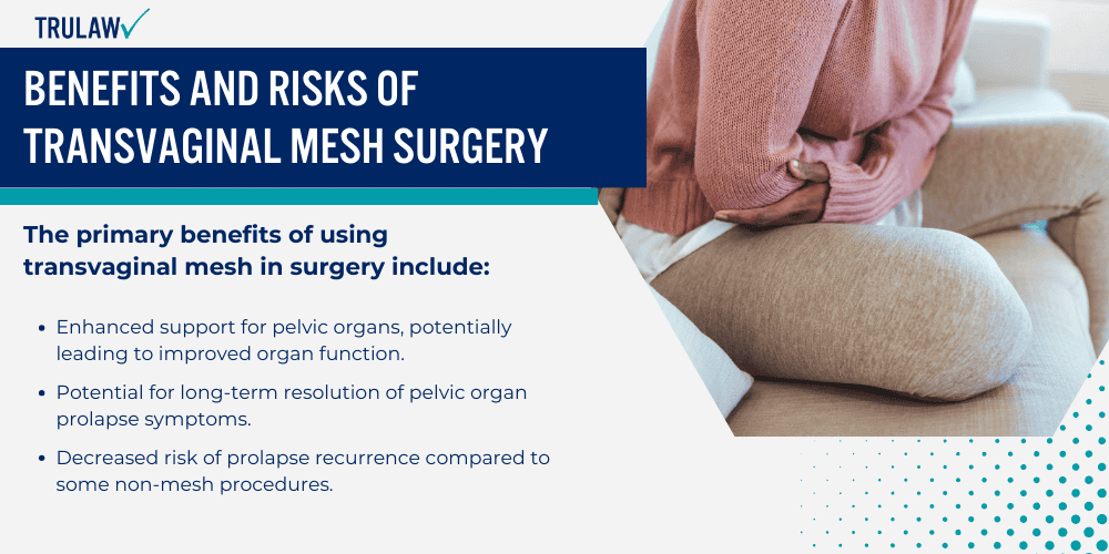 Benefits and Risks of Transvaginal Mesh Surgery