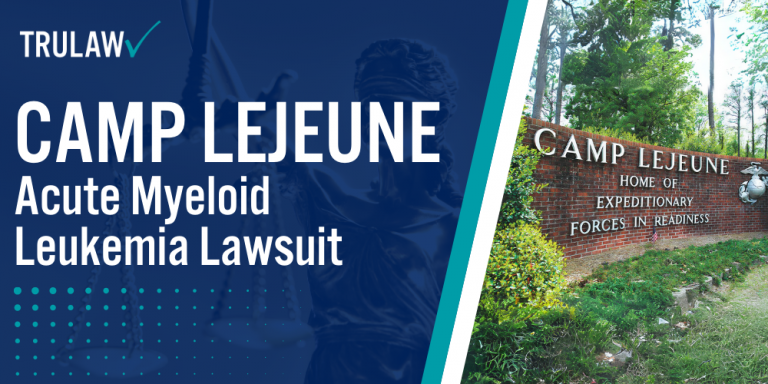 Camp Lejeune Acute Myeloid Leukemia Lawsuit