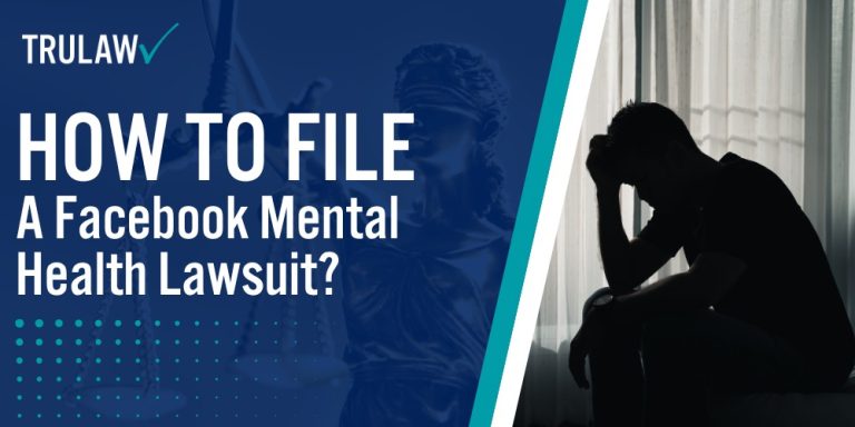 How to File a Facebook Mental Health Lawsuit