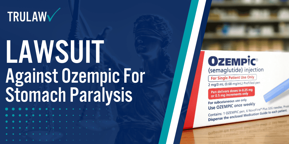 semaglutide stomach paralysis law firm in kentucky Lawsuit Against Ozempic For Stomach Paralysis [2026 Update]