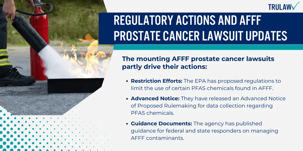 Regulatory Actions and AFFF Prostate Cancer Lawsuit Updates