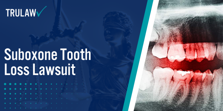 Suboxone Tooth Loss Lawsuit