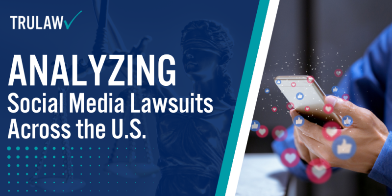 Analyzing Social Media Lawsuits Across The U.S. | TruLaw