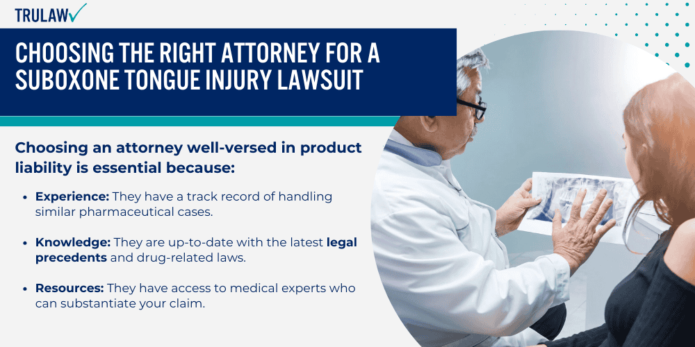 Choosing the Right Attorney for a Suboxone Tongue Injury Lawsuit