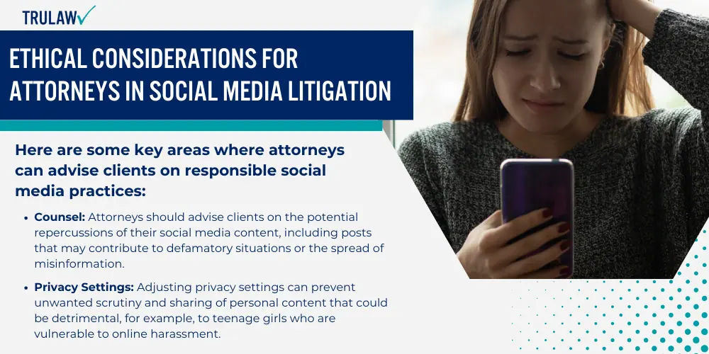 Ethical Considerations for Attorneys in Social Media Litigation