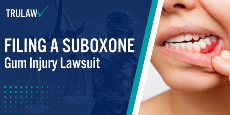 Filing a Suboxone Gum Injury Lawsuit