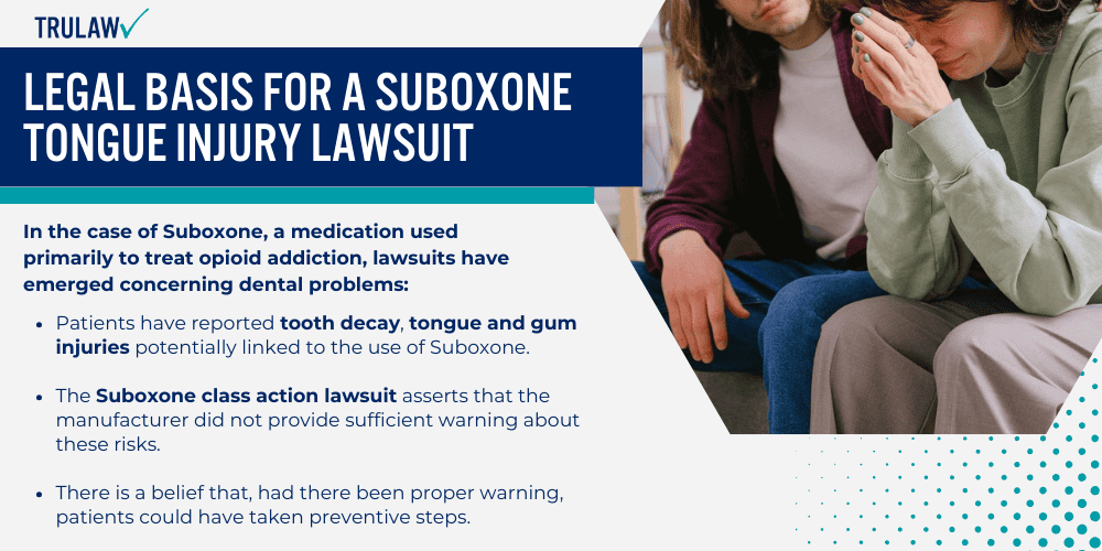 Legal Basis for a Suboxone Tongue Injury Lawsuit