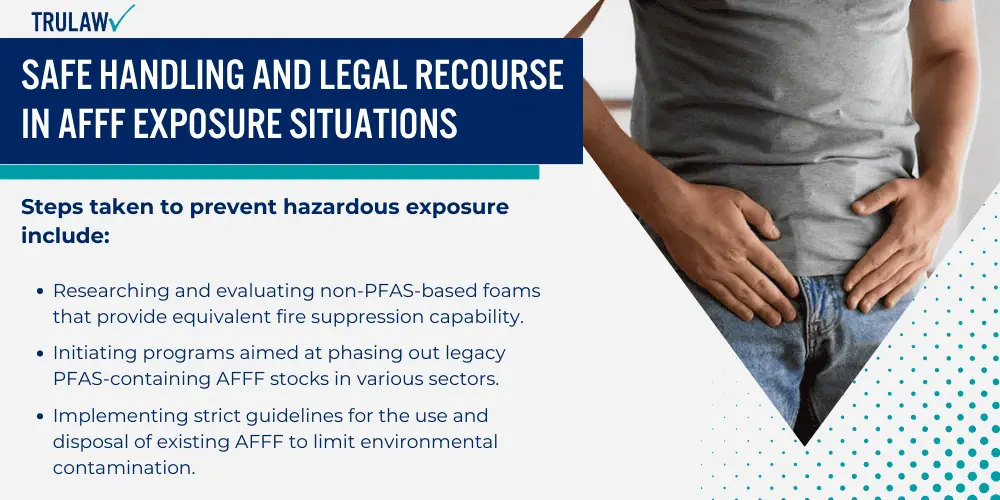 Safe Handling and Legal Recourse in AFFF Exposure Situations