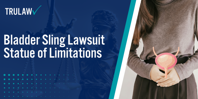 Bladder Sling Lawsuit Statute of Limitations