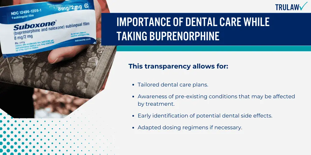 Importance of Dental Care While Taking Buprenorphine