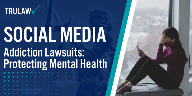 Social Media Addiction Lawsuits Protecting Mental Health