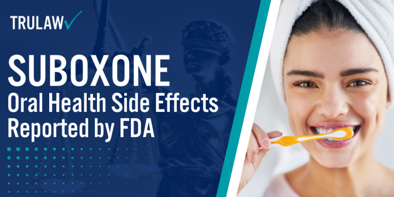 Suboxone Oral Health Side Effects Reported by FDA