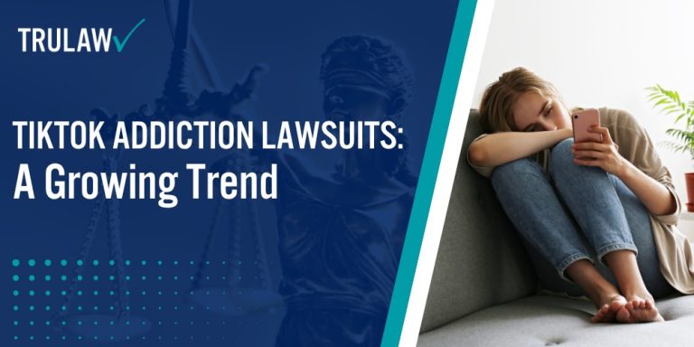 TikTok Addiction Lawsuits A Growing Trend; Prevalence of TikTok Usage and Addiction Among Teens; TikTok Addiction’s Role in Poor Self-Esteem and Body Image; Complaints About TikTok Exposing Teens to Harmful Content; Compensation for Emotional Distress and Reputational Harm; Challenging Social Media's Lack of Liability for Addictive Algorithms