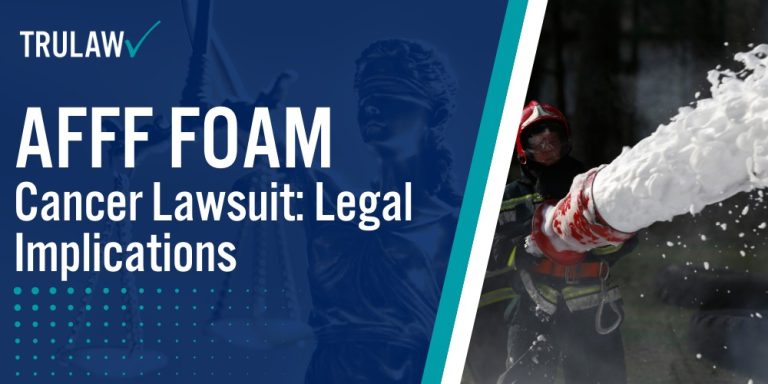 AFFF Foam Cancer Lawsuit: Legal Implications