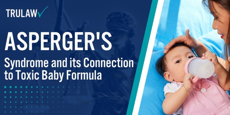 Asperger's Syndrome and its Connection to Toxic Baby Formula
