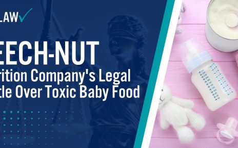 Beech-Nut Nutrition Company's Legal Battle Over Toxic Baby Food