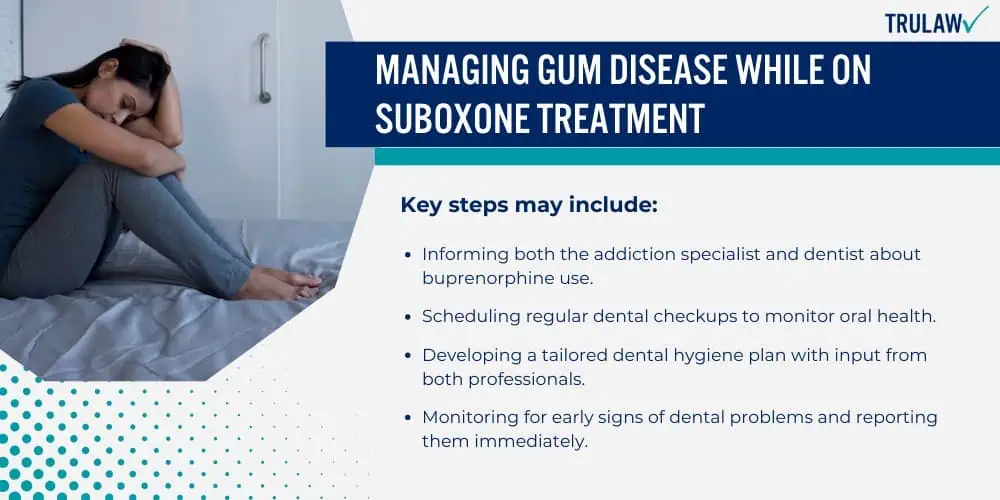 Managing Gum Disease While on Suboxone Treatment