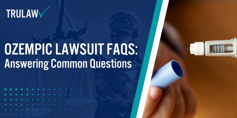 Ozempic Lawsuit FAQs Answering Common Questions