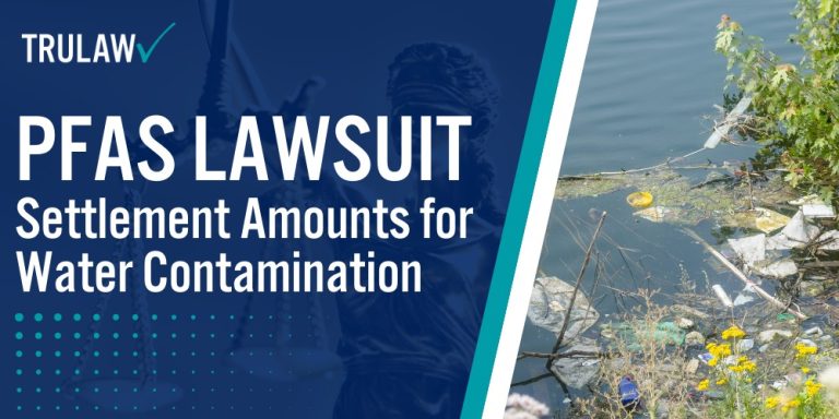 PFAS Lawsuit Settlement Amounts for Water Contamination