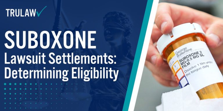 Suboxone Lawsuit Settlements Determining Eligibility