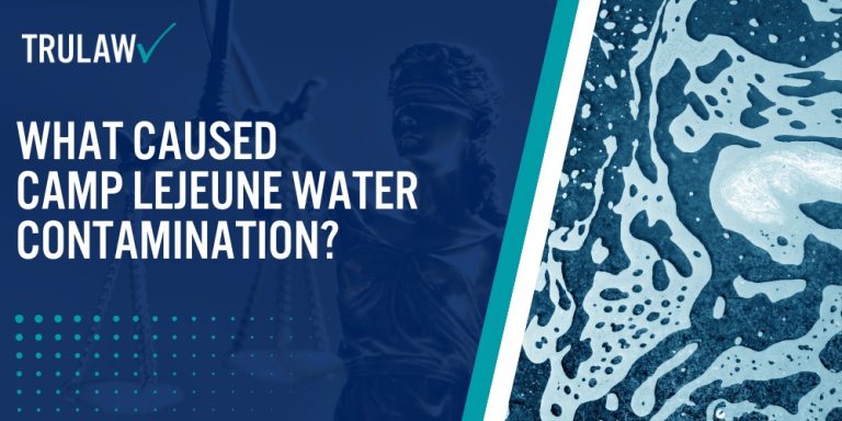 What Caused Camp Lejeune Water Contamination; What Chemicals Were Contaminating the Water Supply at Camp Lejeune; The Tarawa Terrace Water Treatment Facility; The Hadnot Point Water Treatment Facility; Health Issues Caused by Water Contamination at Camp Lejeune; Camp Lejeune Lawsuits;