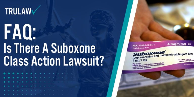 FAQ Is There A Suboxone Class Action Lawsuit