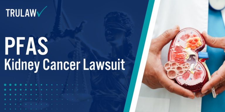 PFAS Kidney Cancer Lawsuit