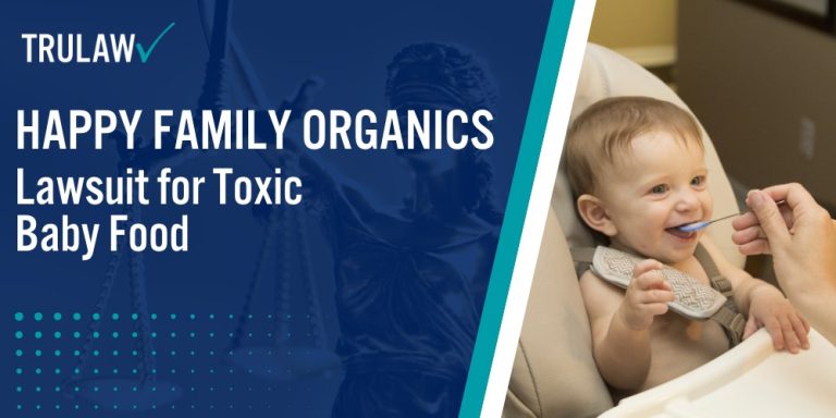 Happy Family Organics Lawsuit for Toxic Baby Food