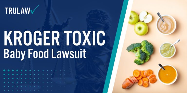 Kroger Toxic Baby Food Lawsuit