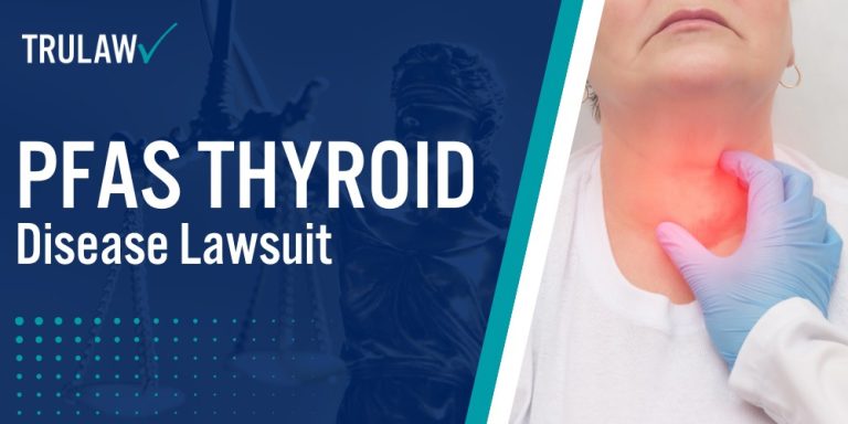 PFAS Thyroid Disease Lawsuit