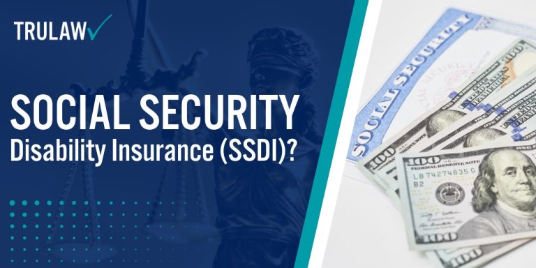 Social Security Disability Insurance (SSDI)