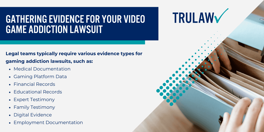 Video Game Addiction Lawsuit Legal Overview; Major Developers Facing Video Game Addiction Lawsuits; How Can a Video Game Addiction Cause Mental and Physical Harm; Psychological Tactics_ Addictive Game Mechanic Design; Incentivizing In-Game Purchases Through Microtransactions; Physical and Mental Health Effects of Internet Gaming Disorder; Recognizing the Signs of Video Game Addiction; Physical Injuries and Health Consequences; Long-Term Effects of Video Game Addictions; Emotional, Social, and Academic Impact of Gaming Addiction; Ethical and Legal Boundaries in Video Game Development; Do You Qualify for the Video Game Addiction Lawsuit; Gathering Evidence for Your Video Game Addiction Lawsuit