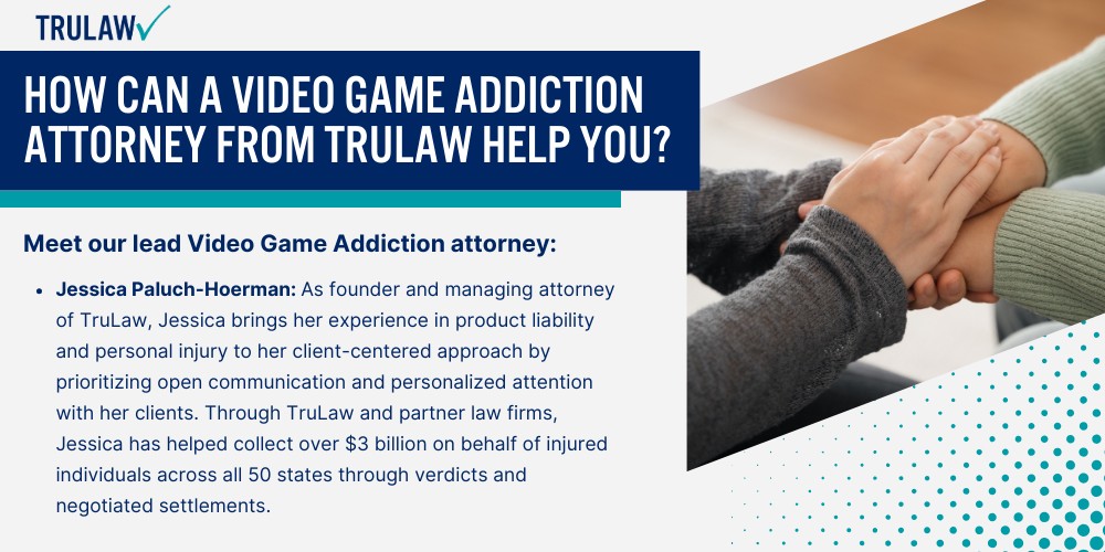 How Can A Video Game Addiction Attorney from TruLaw Help You