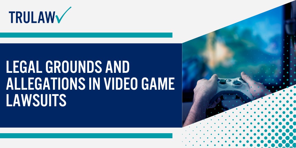 What Is a Video Game Addiction Lawsuit; The Basis of Video Game Addiction Claims; Major Gaming Companies Facing Legal Action; Microsoft and Activision Blizzard; Epic Games and Roblox Corporation; Nintendo, Electronic Arts, and Other Defendants; Legal Grounds and Allegations in Video Game Lawsuits