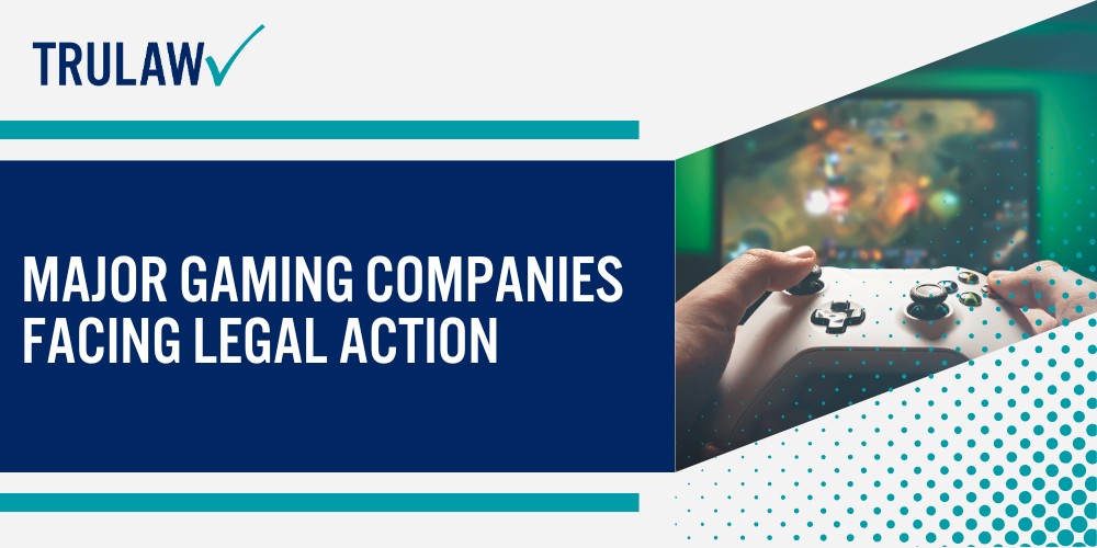 What Is a Video Game Addiction Lawsuit; The Basis of Video Game Addiction Claims; Major Gaming Companies Facing Legal Action