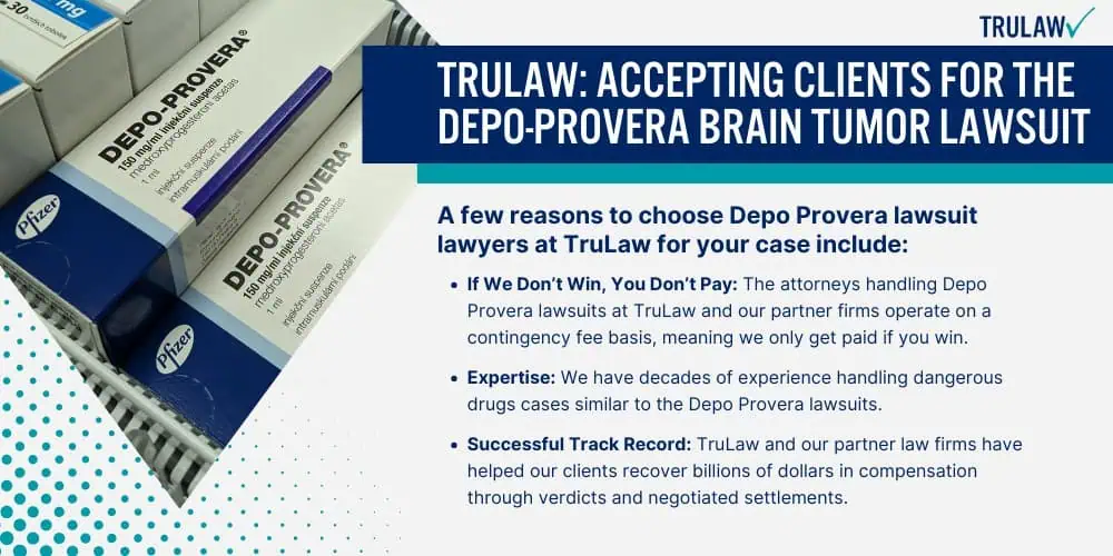 TruLaw Accepting Clients for the Depo-Provera Brain Tumor Lawsuit