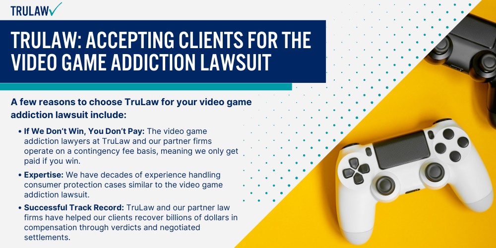 TruLaw Accepting Clients for the Video Game Addiction Lawsuit