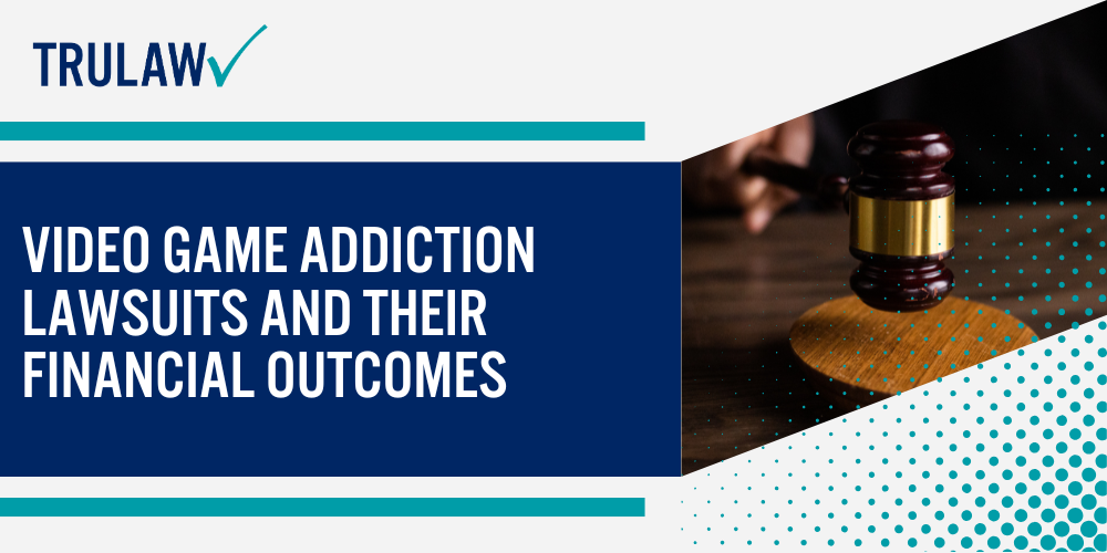 Video Game Addiction Lawsuits and Their Financial Outcomes