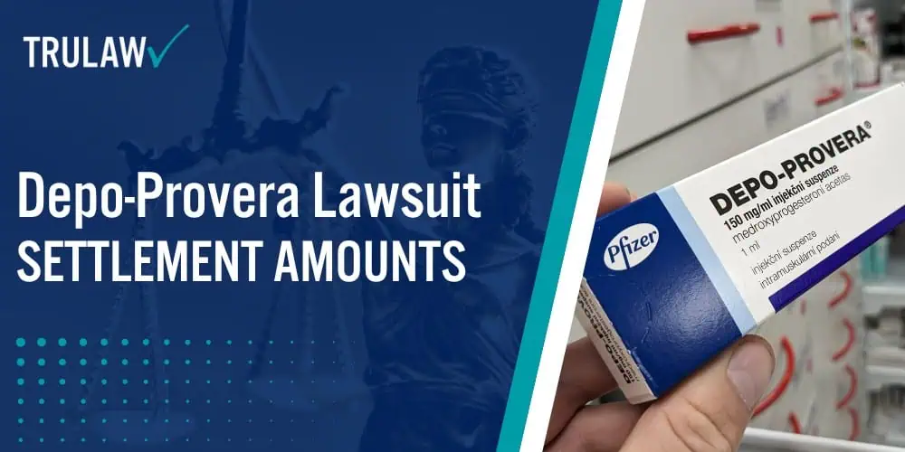 Depo Provera Lawsuit Settlement Amounts
